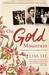 On Gold Mountain: A Family Memoir of Love, Struggle and Survival (Paperback)