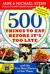 500 Things to Eat Before It...