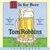 B Is for Beer: A Children's Book for Grown-Ups, a Grown-Up Book for Children (Audio CD)