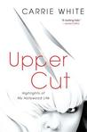 Upper Cut: Highlights of My Hollywood Life