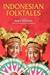 Indonesian Folktales (World Folklore Series)
