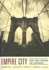 Empire City: New York Through the Centuries
