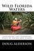 Wild Florida Waters