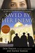 Saved by Her Enemy: An Iraq...