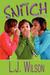 Snitch by L.J. Wilson