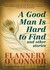 A Good Man Is Hard to Find and Other Stories by Flannery O'Connor