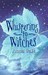 Whispering To Witches by Anna Dale Whispering To Witches by Anna Dale