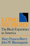 Long Memory: The Black Experience in America Long Memory: The Black Experience in America