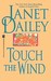 Touch the Wind (Paperback)