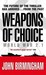 Weapons of Choice (Axis of Time, #1)