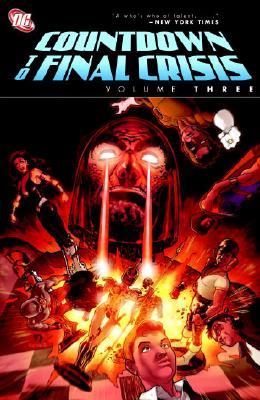 Countdown to Final Crisis, Vol. 3 by Paul Dini Countdown to Final Crisis, Vol. 3 by Paul Dini