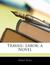 Travail: Labor
