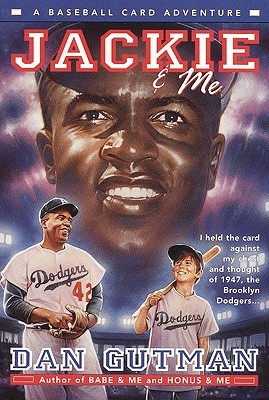 Jackie & Me (A Baseball Card Adventure #2)