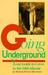 Going Underground: Your Gui...
