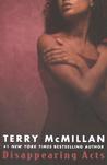 Disappearing Acts by Terry McMillan Disappearing Acts by Terry McMillan