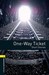 One-Way Ticket (Oxford Bookworms Library: Stage 1)