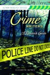 Crime Writers: A Research Guide Crime Writers: A Research Guide