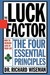 The Luck Factor by Richard Wiseman The Luck Factor by Richard Wiseman