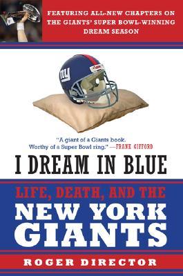 I Dream in Blue by Roger Director I Dream in Blue by Roger Director