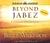 Beyond Jabez: Expanding Your Borders (Audio CD)
