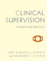 Clinical Supervision: Theory and Practice Clinical Supervision: Theory and Practice