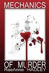 Mechanics of Murder Mechanics of Murder