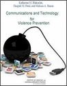 Communications and Technology for Violence Prevention: Workshop Summary