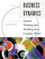 Business Dynamics: Systems Thinking and Modeling for a Complex World with CD-ROM
