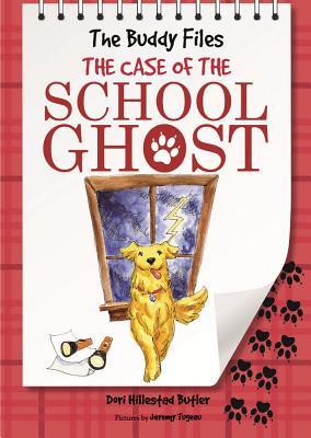 The Case of the School Ghost (The Buddy Files, #6)