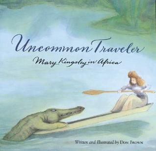 Uncommon Traveler by Don  Brown