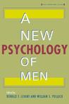 A New Psychology Of Men