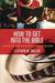 How to Get Into the Bible (Paperback)