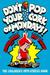 Don't Pop Your Cork on Mondays!: The Children's Anti-Stress Book