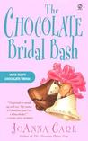 The Chocolate Bridal Bash (A Chocoholic Mystery #6) The Chocolate Bridal Bash (A Chocoholic Mystery #6)