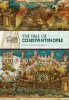 The Fall of Constantinople