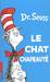 Le Chat Chapeaute = The Cat in the Hat