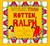 Worse Than Rotten, Ralph (R...