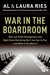 War in the Boardroom: Why L...