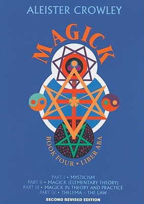 Magick: Book 4, Liber ABA