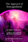 The Approach of Armageddon? an Islamic Perspective