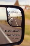 Destination Unknown Destination Unknown
