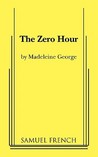 The Zero Hour The Zero Hour