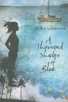 A Thousand Shades of Blue A Thousand Shades of Blue