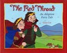 The Red Thread by Grace Lin The Red Thread by Grace Lin