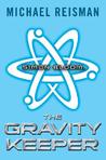 Simon Bloom, The Gravity Keeper (Simon Bloom, #1)