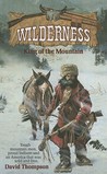 King of the Mountain (Wilderness, No. 1)