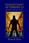 Warrior Priest of Dmon-Li (The Morcyth Saga, #3) Warrior Priest of Dmon-Li (The Morcyth Saga, #3)