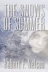 The Snows of Summer The Snows of Summer