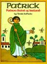 Patrick by Tomie dePaola Patrick by Tomie dePaola