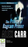 The Prince of Bagram Prison The Prince of Bagram Prison
